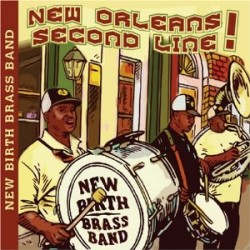New Birth Brass Band- New Orleans Second Line