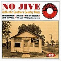 No Jive- Authentic Southern Country Blues (EXCELLO)