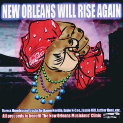 New Orleans Will Rise Again- RARE & UNRELEASED sides