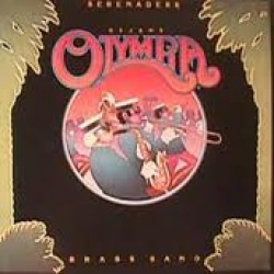 Dejans OLYMPIA Brass Band- (VINYL) Serenaders