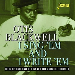 Blackwell Otis- I Sing Em & I Write Em
