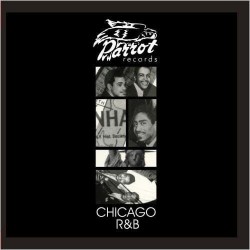 Parrot Records- Chicago R&B/Doo Wop