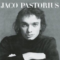 Pastorius Jaco- Jaco Pastorius