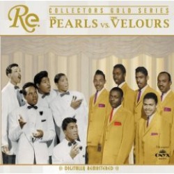 Pearls Vs The Velours- Complete Recordings