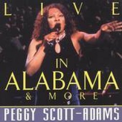 Adams Peggy Scott- Live In Alabama and MORE!