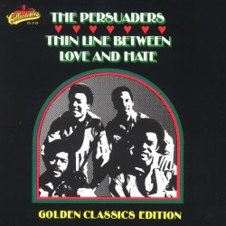 Persuaders-(USED) Thin Line Between Love & Hate