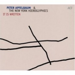 Apfelbaum Peter & The New York Hieroglyphics- It Is Written