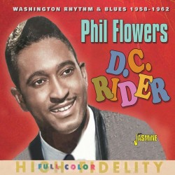 Flowers Phil- Washington DC Rhythm & Blues 1958-62