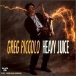 Piccolo Greg- Heavy Juice