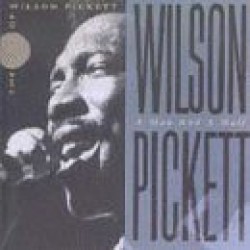 Pickett Wilson-A Man And A Half