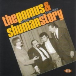 Pomus & Shuman Story- Double Trouble 1956-1967