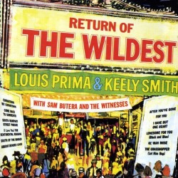Prima Louis- Return of the Wildest