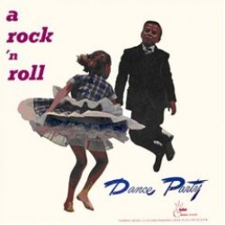 Rock & Roll Dance Party- CROWN Records Rockers