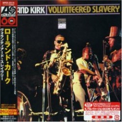 Kirk Rahsaan Roland- Volunteered Slavery (Ltd. Edition- Import)