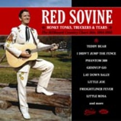 Sovine Red- Honky Tonks, Truckers & Tears