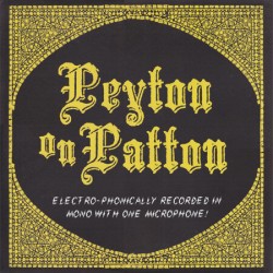 Reverend Peyton- Peyton On Patton