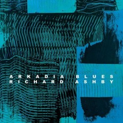 Ashby Richard-Arkadia Blues