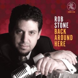 Stone Rob- Back Around Here