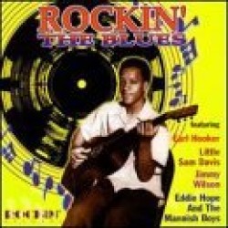 Rockin The Blues- Post War Down Home Rarities!!!! EARL HOOKER