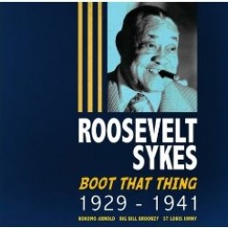 Sykes Roosevelt- (2CDS) Boot That Thing!!!