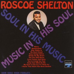 Rosco Shelton-(VINYL) Music In His SOul