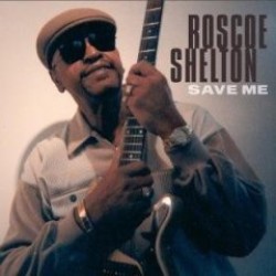 Shelton Roscoe- Save Me