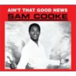 Cooke Sam- Ain't That Good News