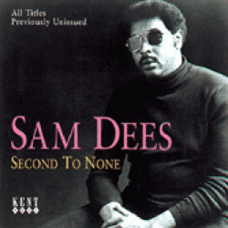 Dees Sam- Second To None
