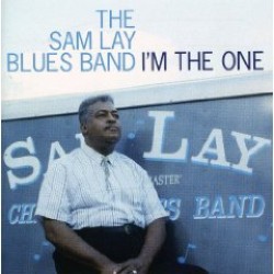 Lay Sam Blues Band- Im The One