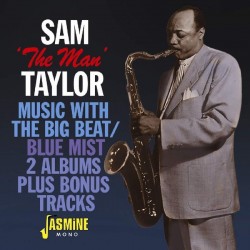 Taylor Sam THE MAN- Music With The Big Beat