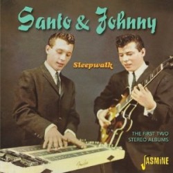 Santo & Johnny- Sleepwalk - First Two Stereo Albums