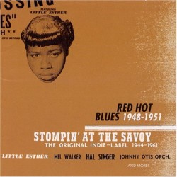 Stompin' At The Savoy- RED HOT BLUES 1948-51