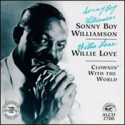 Williamson Sonny Boy #2-Clownin With The World