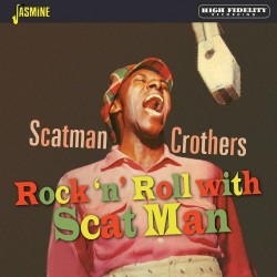 Scat Man Crothers- Rock & Roll With Scat Man