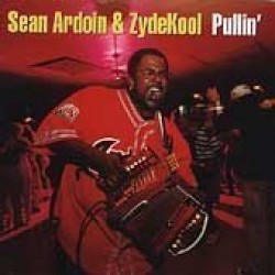 Ardoin Sean & Zydekool- Pullin'