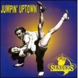 Senders- Jumpin' Uptown