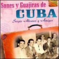 Alvarez Sergio Y Amigos- Sones Y Guajiras De Cuba