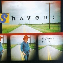Shaver Billy Joe- Highway Of Life