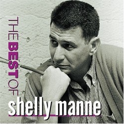 Manne Shelly- Best Of