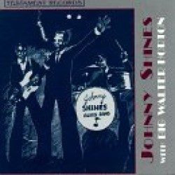 Shines Johnny- With Big Walter Horton