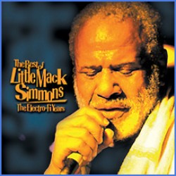 Simmons Little Mack-Best Of The Elctro- Fi Years