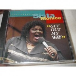 Sista Monica-Get Out My Way