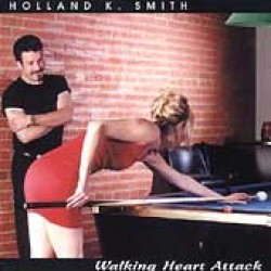 Smith Holland K- Walking Heart Attack