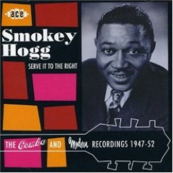 Hogg Smokey- Serve It To The Right (COMBO & MODERN sides)