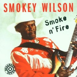 Wilson Smokey- Smoke N Fire