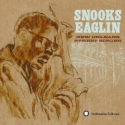 Eaglin Snooks- New Orleans Street Singer (Smithsonian)