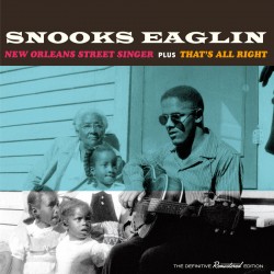Eaglin Snooks-(2on1) New Orleans Street Singer/ Thats All Right