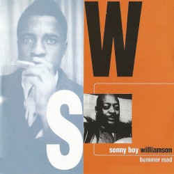 Williamson Sonny Boy #2- Bummer Road (OUT OF PRINT)