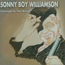 Williamson Sonny Boy #2-Eyesight ToThe Blind