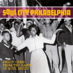 Soul City Philadelphia-(2CDS) From the Dawn Of Soul